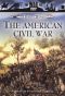 The War File: The History of Warfare - The American Civil War
