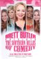 Brett Butler Presents: The Southern Belles of Comedy