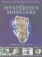 The Mysterious Monsters