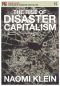 The Rise of Disaster Capitalism