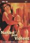 Naked and Violent
