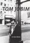 Tom Jobim: No More Blues