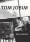 Tom Jobim: She's a Carioca