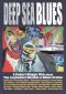 Deep Sea Blues