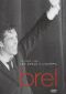 Jacques Brel: Adieux a l'Olympia, Vol. 1