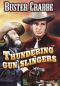 Thundering Gun Slingers