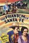 The Phantom of Santa Fe