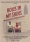 Holes in My Shoes