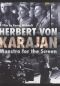 Herbert Von Karajan: Maestro for the Screen