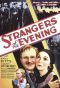 Strangers of the Evening