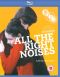 All the Right Noises