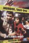 Murder, Take One