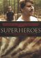 Superheroes