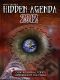 The Hidden Agenda 2012