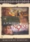 A Powerful Noise