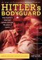 Hitler's Bodyguard [TV Documentary Series]