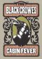 The Black Crowes: Cabin Fever Winter 2009