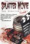 Splatter Movie: The Director's Cut