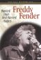 Freddy Fender: In Concert - Wasted Days & Wasted