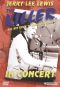 Jerry Lee Lewis: 'The Killer' in Concert