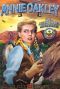 Annie Oakley: Annie and the Twisted Trails