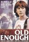 Old Enough