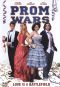 Prom Wars