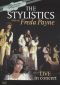 The Stylistics & Freda Payne: Live in Concert