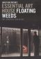 Floating Weeds