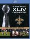 NFL: Super Bowl XLIV Champions - New Orleans Saints