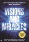 Visions and Miracles