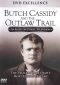 Butch Cassidy and the Outlaw Trail