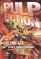 Pulp Fiction: The Golden Age of Sci Fi, Fantasy & Adventure
