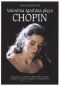 Valentina Igoshina Plays Chopin