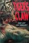 The Tiger's Claw