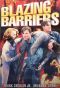 Blazing Barriers