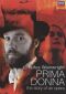 Prima Donna: The Story of an Opera