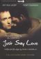Just Say Love