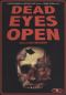 Dead Eyes Open