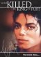 Michael Jackson: The Inside Story - What Killed the King of Pop?