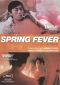 Spring Fever