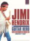 Jimi Hendrix: The Guitar Hero