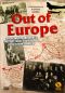 Out of Europe