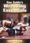 Dan Gable's Wrestling Essentials: Top Position