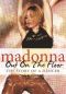Madonna: Out on the Floor - The Story of a Dancer