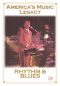 America's Music Legacy: Rhythm & Blues
