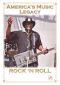 America's Music Legacy: Rock 'N Roll