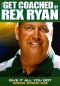 Get Coached by Rex Ryan - Give It All You Got