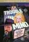 Trouble in Mind
