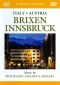 A Musical Journey: Italy/Austria: Brixen/Innsbruck